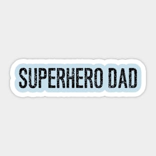 Superhero Dad Sticker